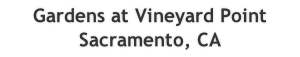 Gardens at Vineyard Point
Sacramento, CA
